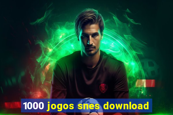 1000 jogos snes download